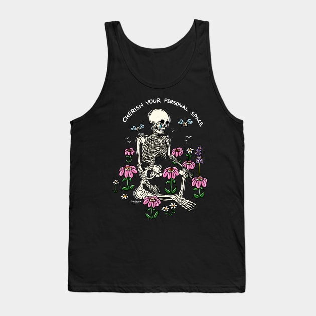 Cherish your personal space Tank Top by Sad Skelly